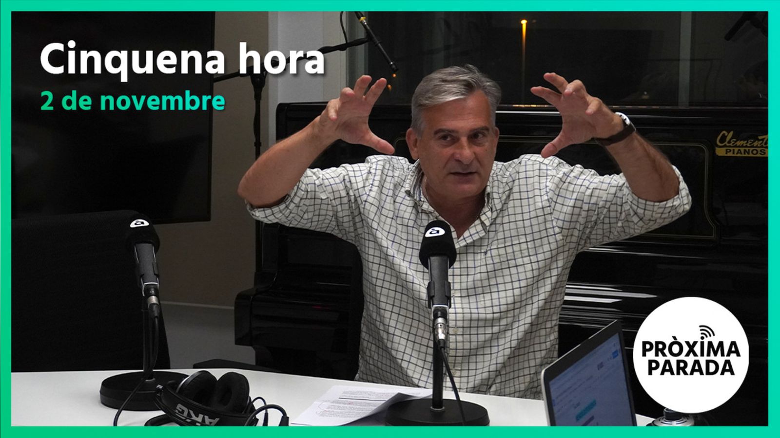 02.11.2022 | Pròxima parada | Cinquena hora