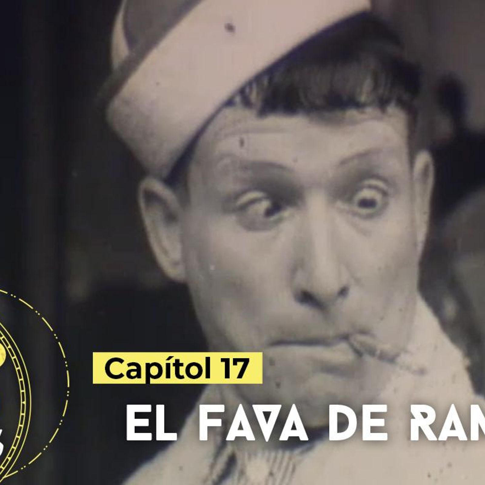Capítol 17: El fava de Ramonet Capítol 17: El fava de Ramonet