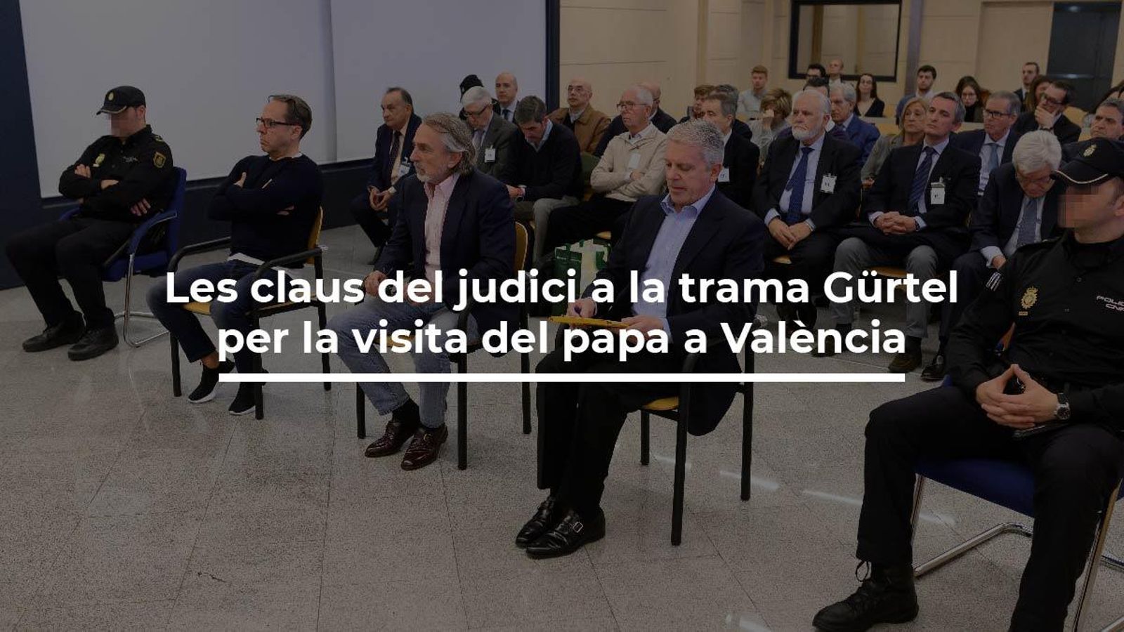 VÍDEO | Les claus del judici a la trama Gürtel per la visita del papa a València
