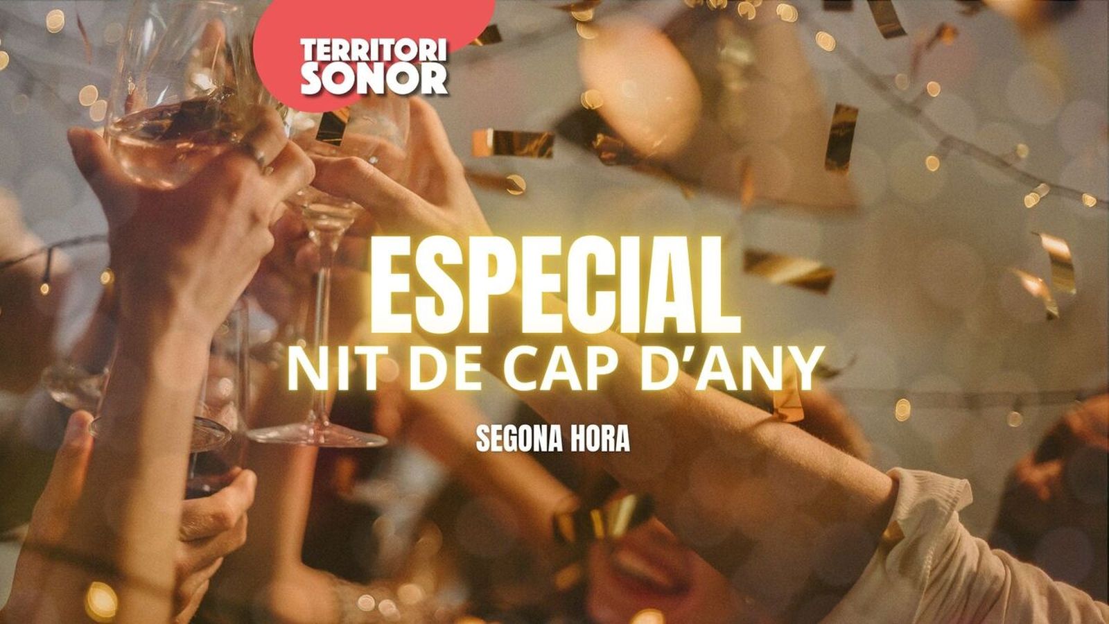 31.12.2024 | Especial nit de Cap d’Any | Segona hora