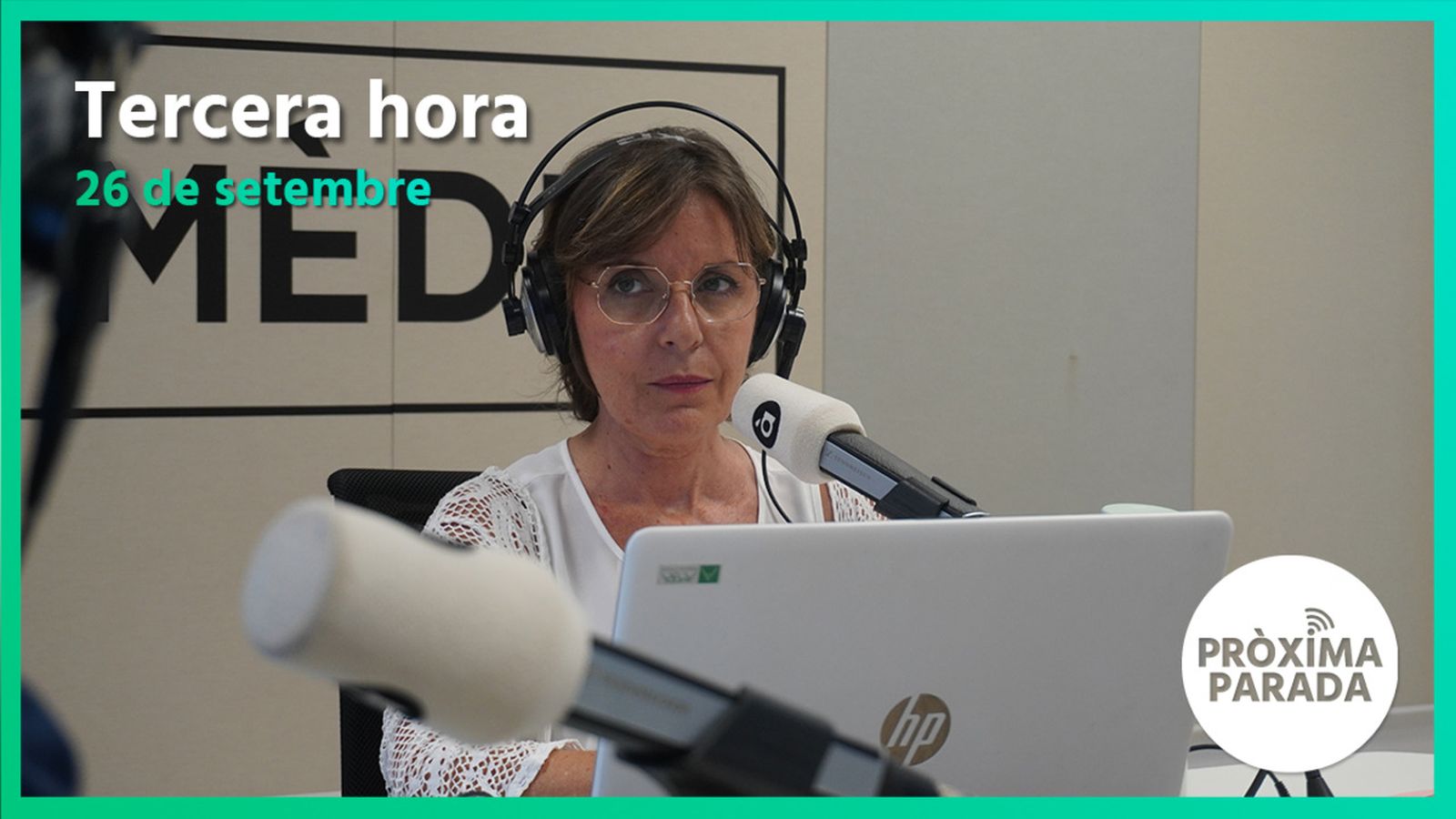 26.09.2022 | Pròxima parada | Tercera hora