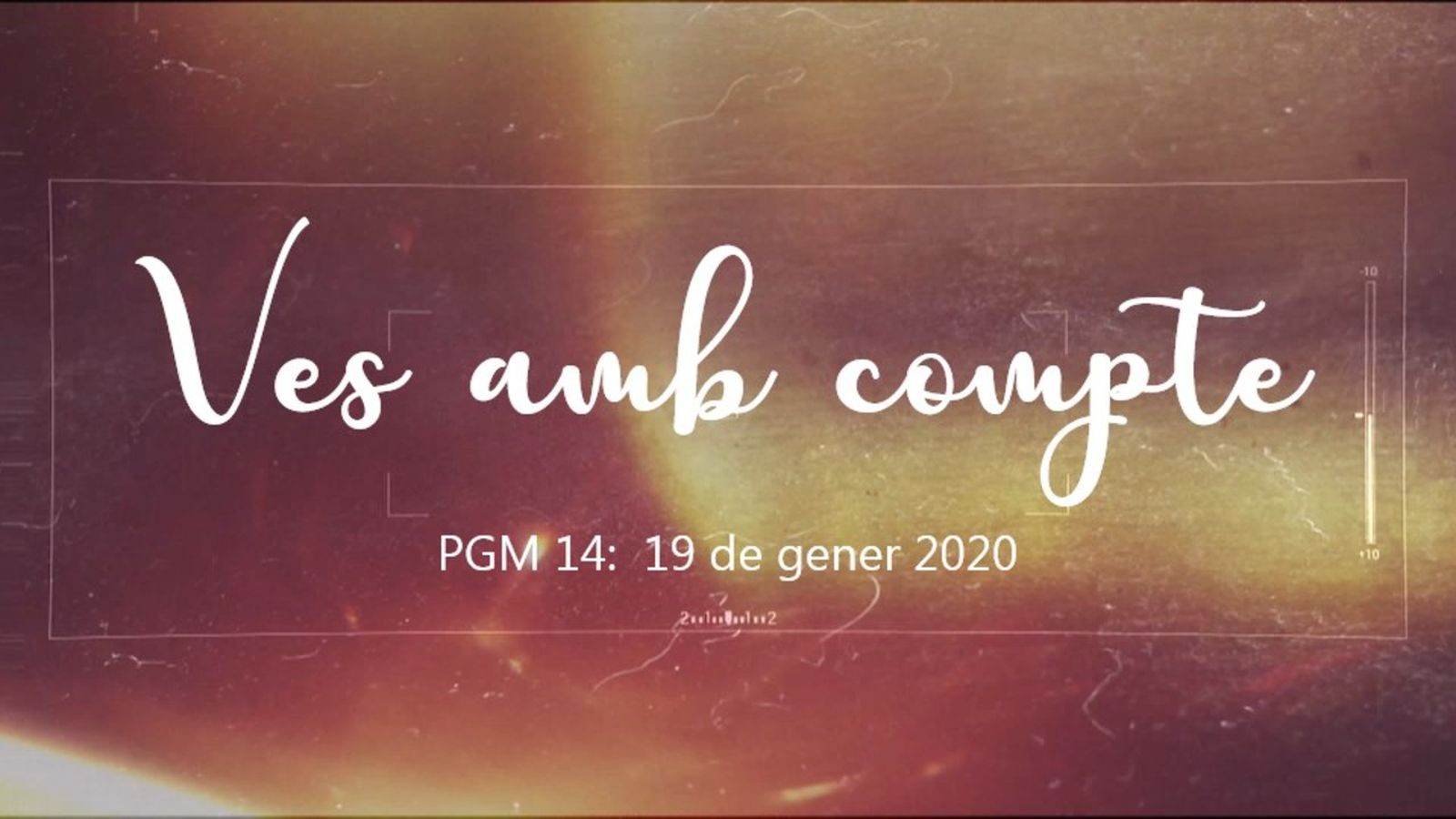 Programa 14 - Vés amb compte