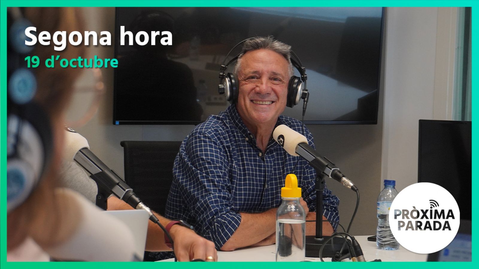 19.10.2022 | Pròxima parada | Segona hora
