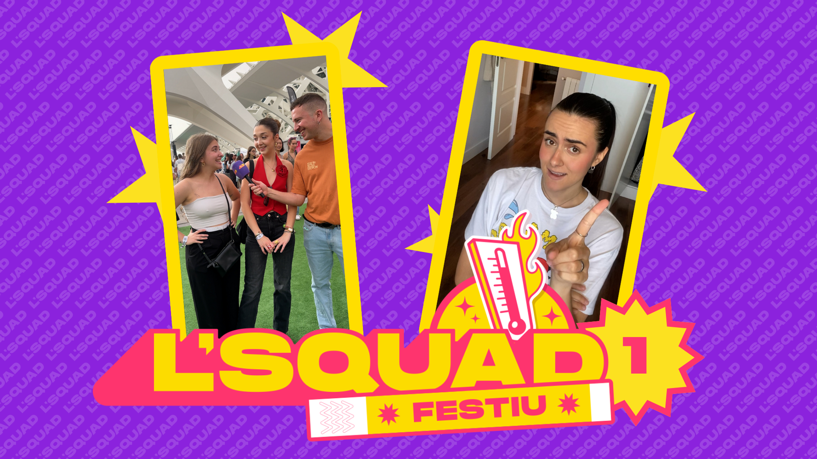 L'Squad festiu | Setmana 1