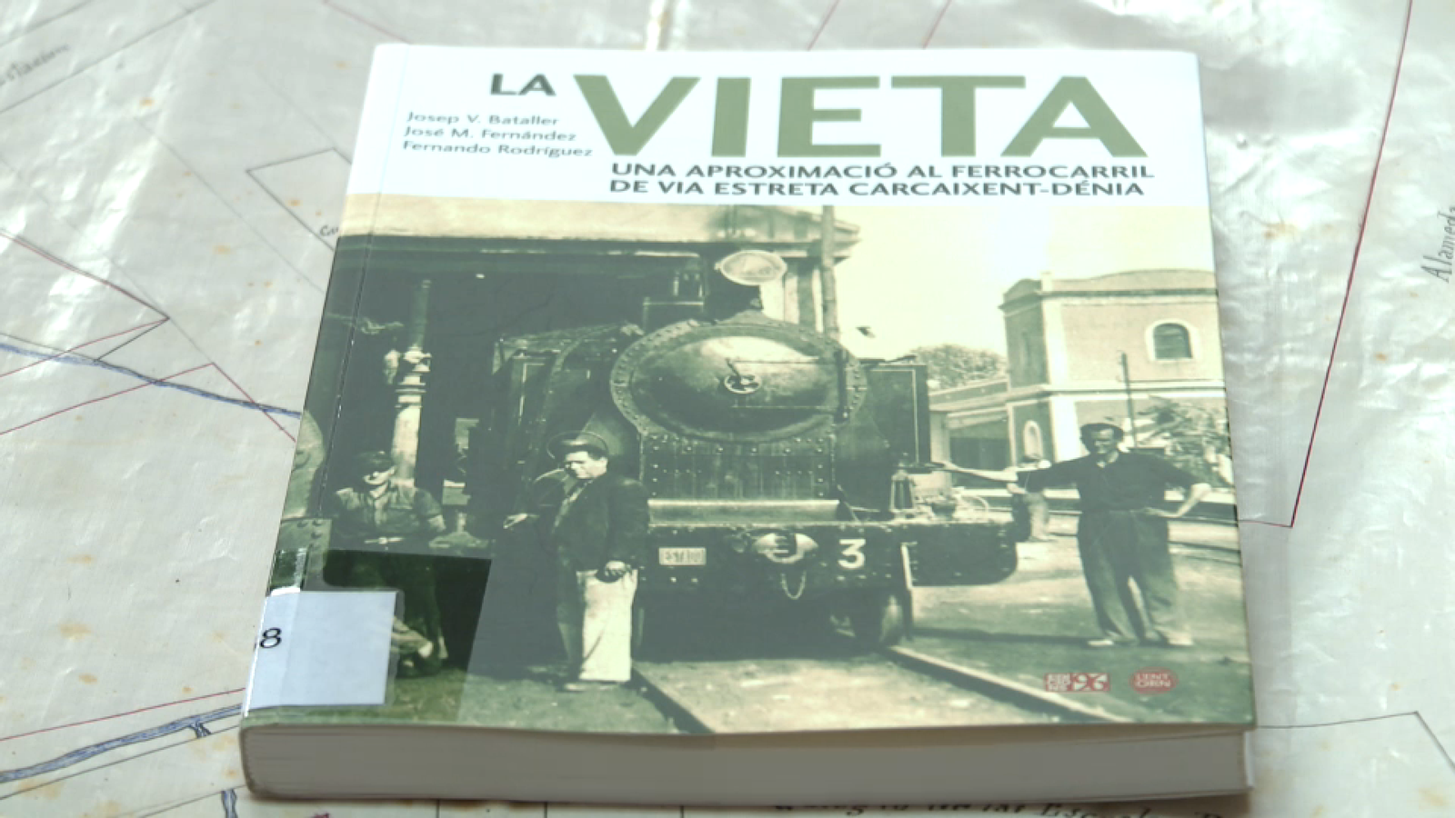 Llibre de l'arxiu de Gandia, 'La vieta, una aproximació al ferrocarril de via estreta de Carcaixent-Dénia' Llibre de l'arxiu de Gandia, 'La vieta, una aproximació al ferrocarril de via estreta de Carcaixent-Dénia'