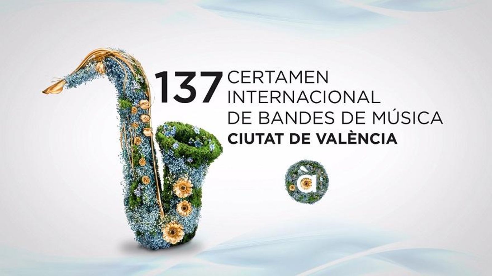137 Certamen Internacional de Bandes Ajuntament de València