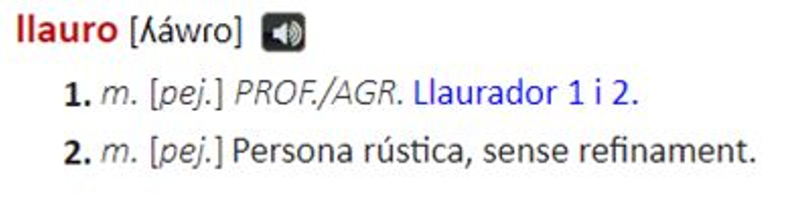 Captura de la defició de 'llauro' en el Diccionari Normatiu Valencià de l’Acadèmia Valenciana de la Llengua