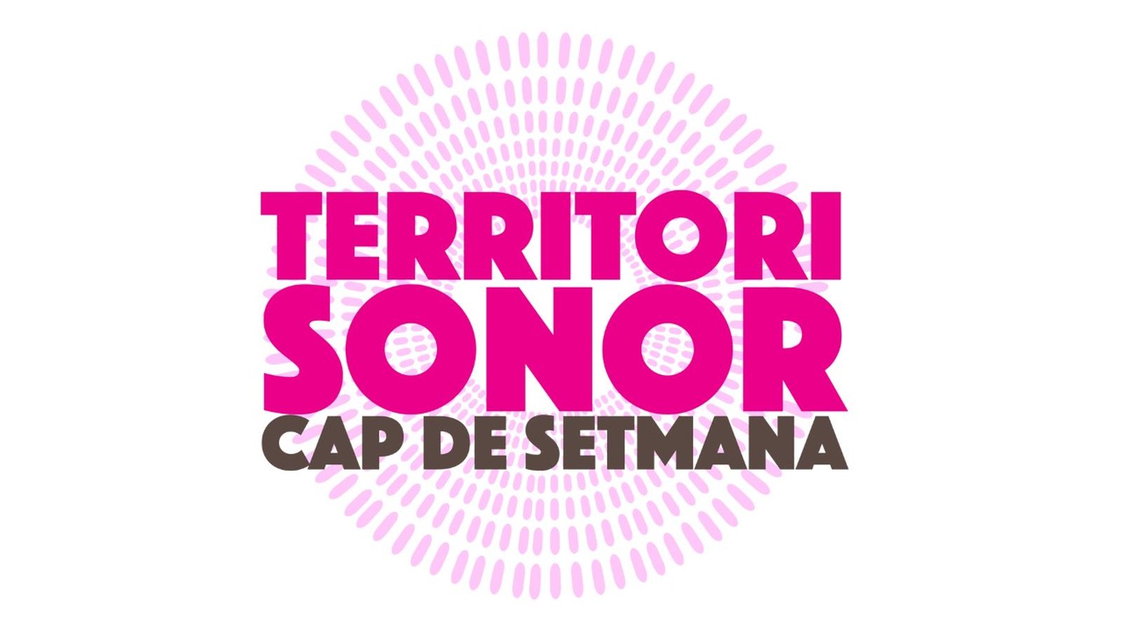 28.03.2020 | Territori Sonor cap de setmana