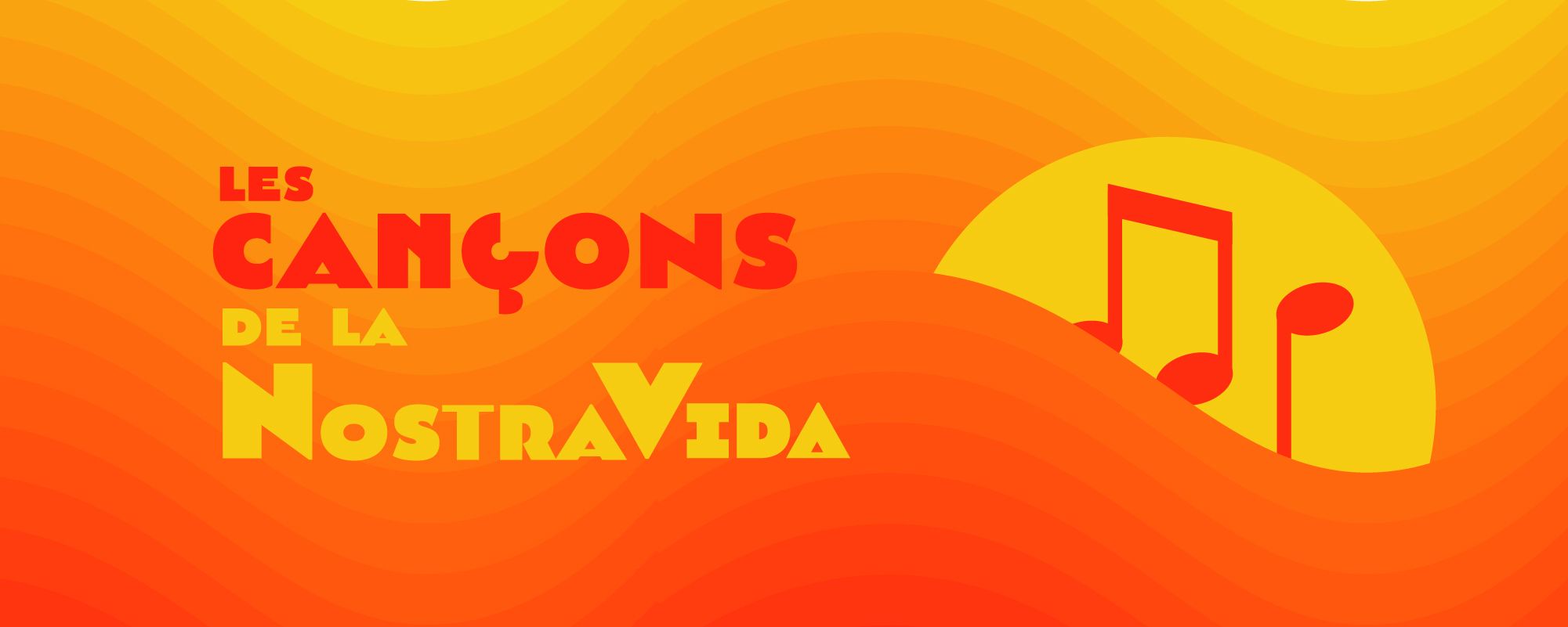 Les cançons de la nostra vida - Header
