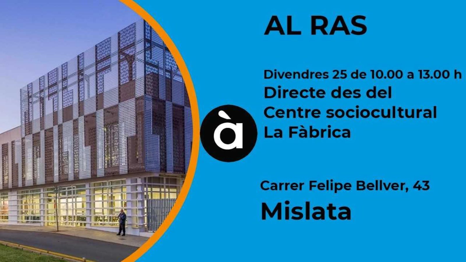 'Al ras' es trasllada demà a Mislata