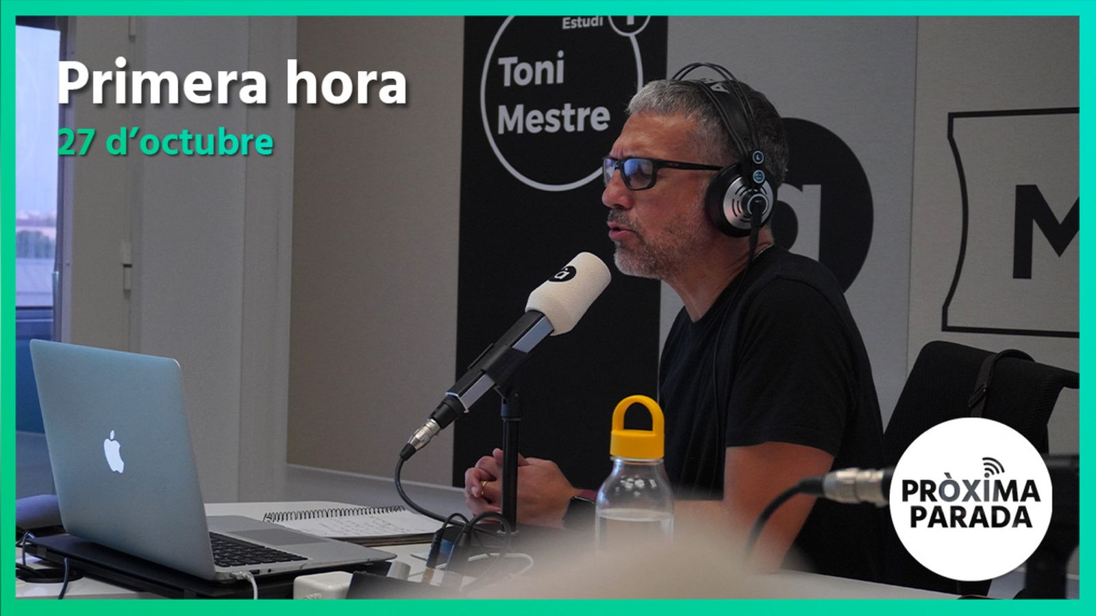 27.10.2022 | Pròxima parada | Primera hora