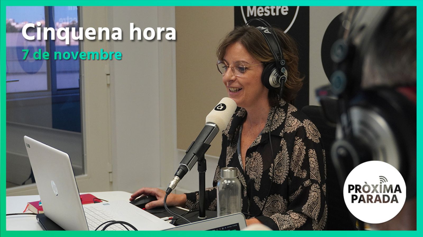 07.11.2022 | Pròxima parada | Cinquena hora