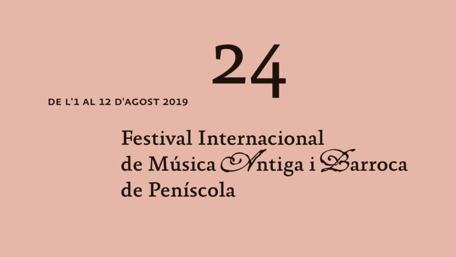 27.06.2019 | Quarta hora: Avanç del Festival de Música Antiga i Barroca de Peníscola