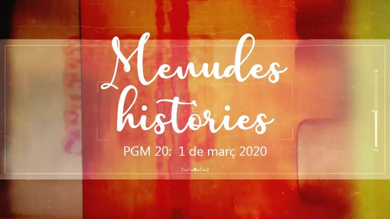 Programa 20 - Menudes històries