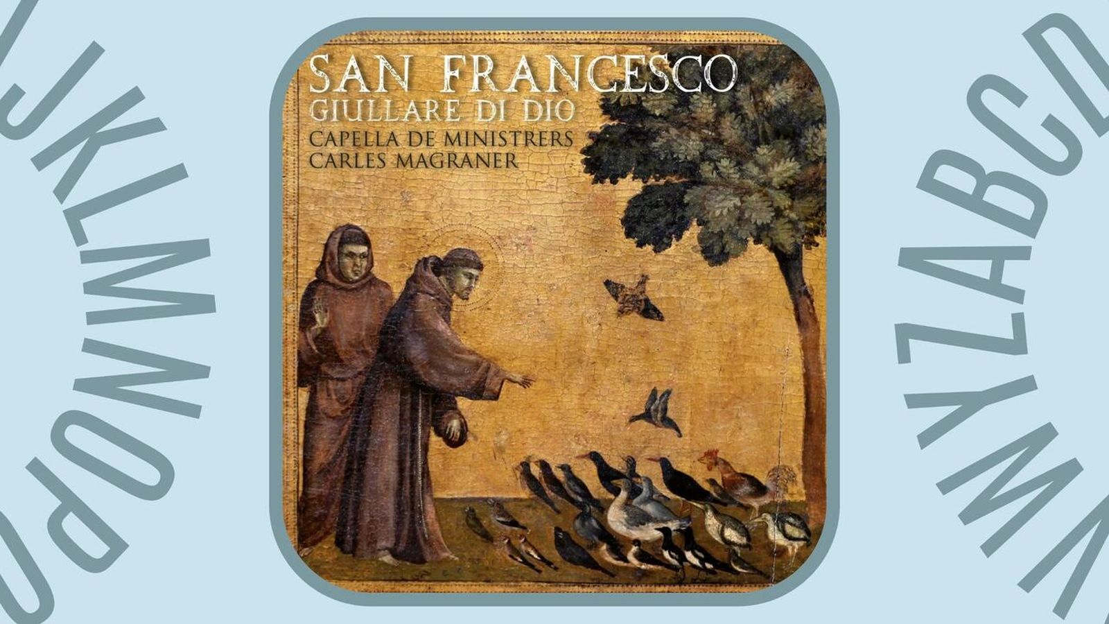 24.02.2026 | Carles Magraner presenta el seu nou treball discogràfic: 'San Francesco Giullare di Dio