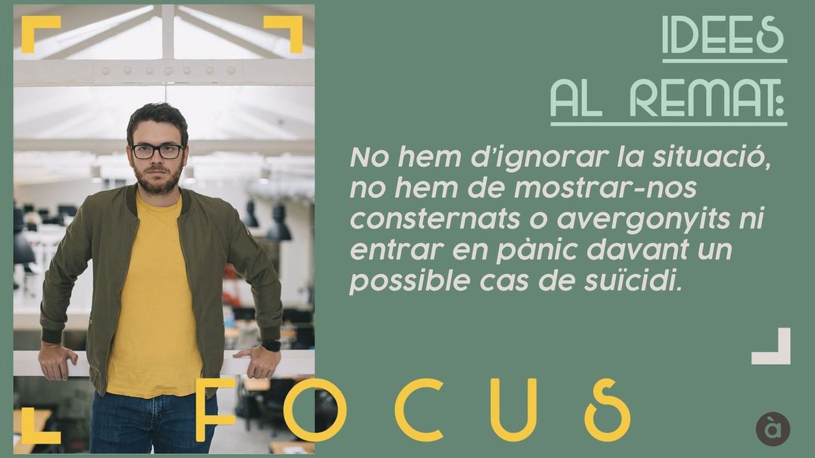 30.11.2018 | Suïcidis: eixint del tabú | Idees al remat