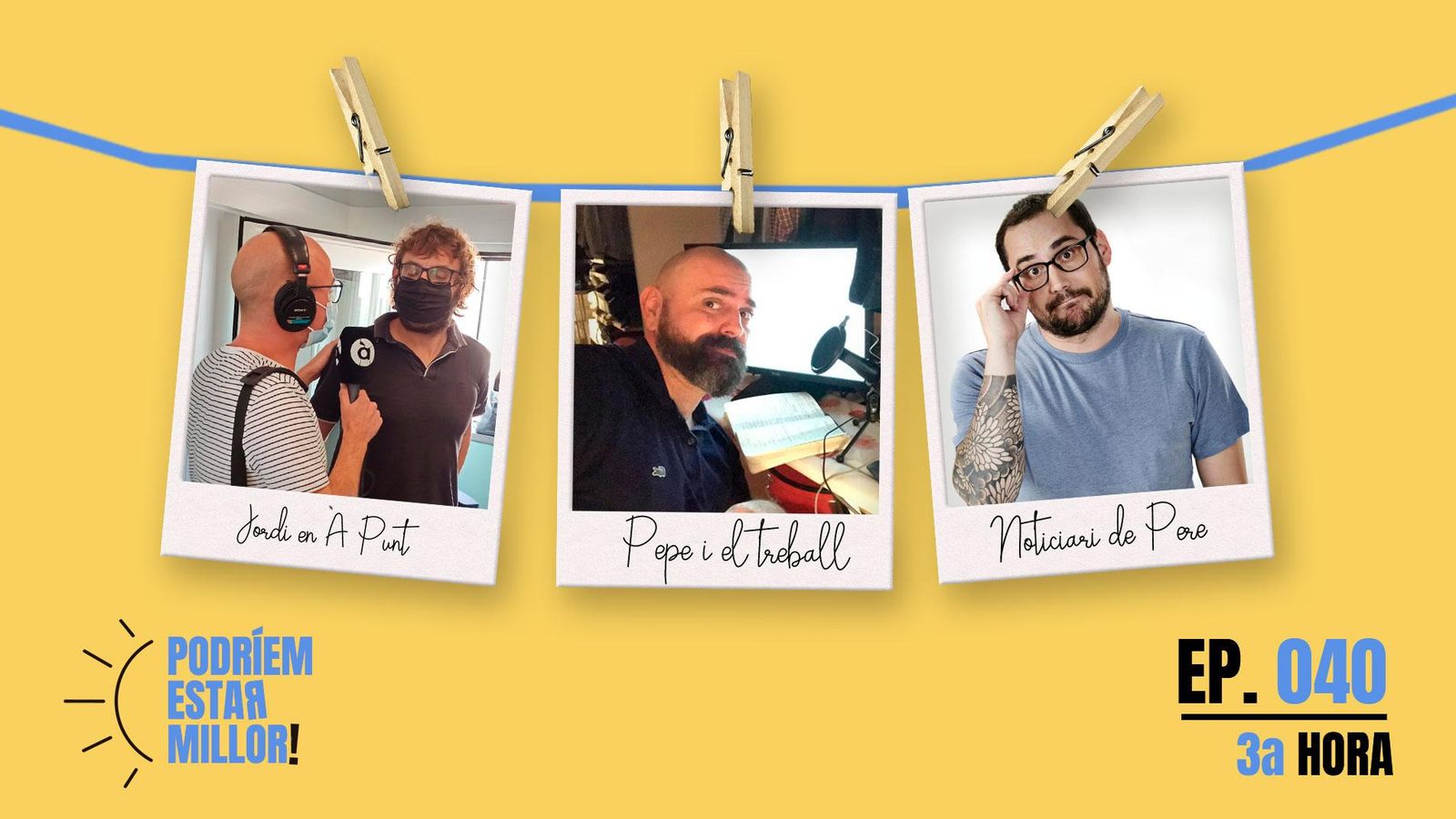 03.09.2021 | PODRÍEM ESTAR MILLOR | Tercera hora