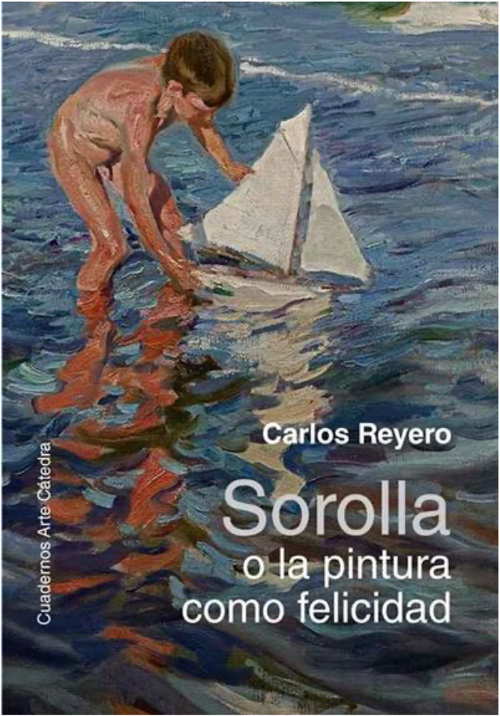 'Sorolla o la pintura como felicidad'