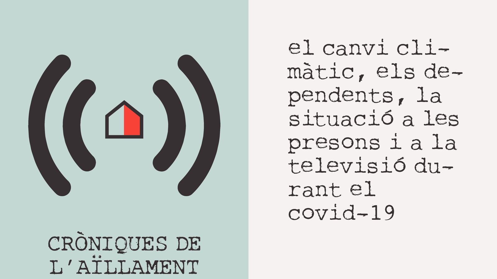 05.04.2020 | El canvi climàtic, els dependents, la situació a les presons i a la televisió durant la Covid-19