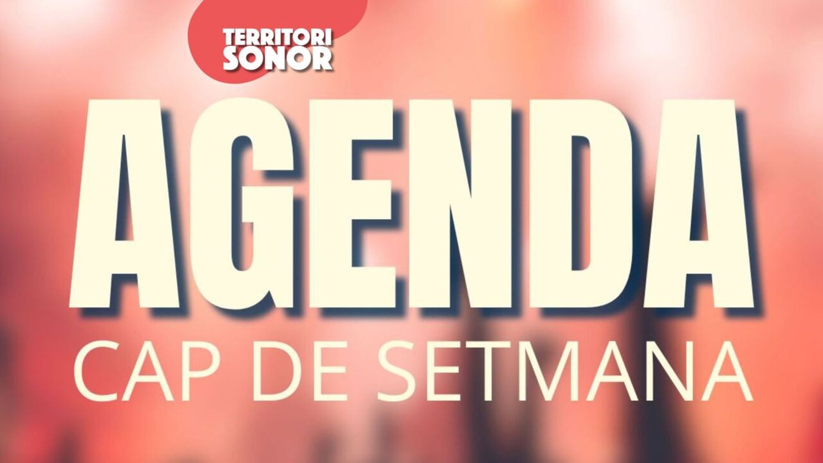 11.07.2024 | L'agenda de concerts del cap de setmana