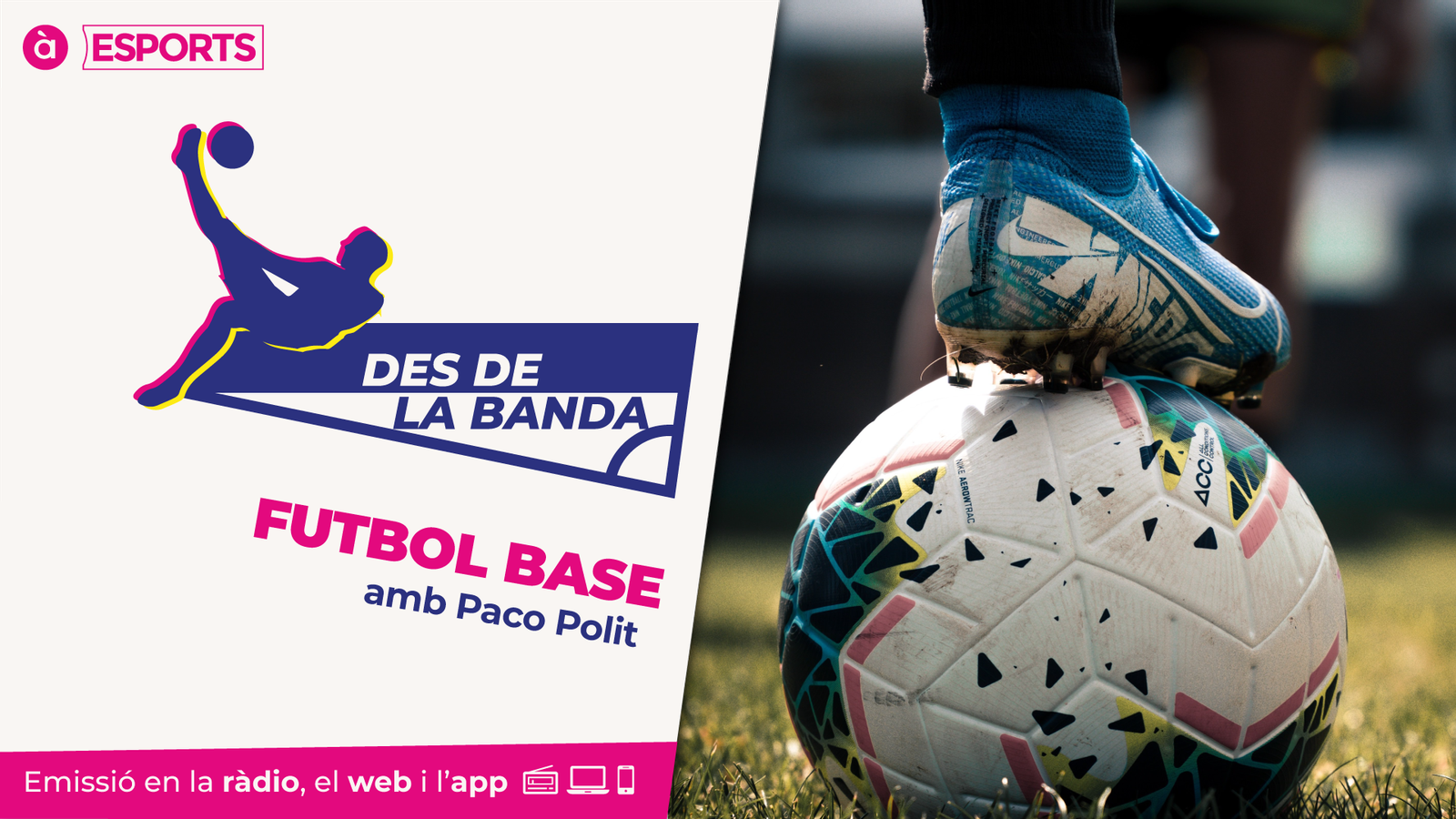 25.10.2020 | Des de la banda | Futbol base