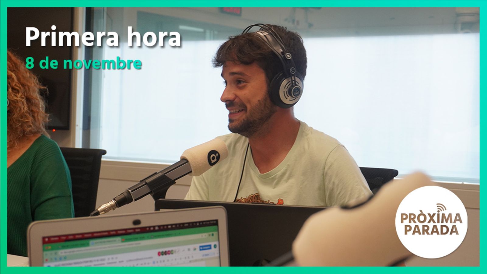 08.11.2022 | Pròxima parada | Primera hora