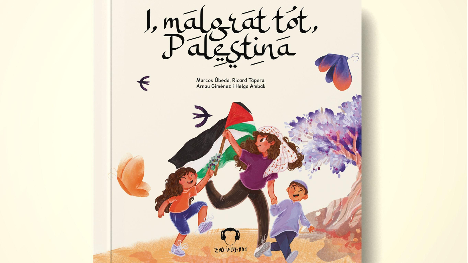 ‘I, malgrat tot, Palestina’, el nou conte musical il·lustrat de Zoo