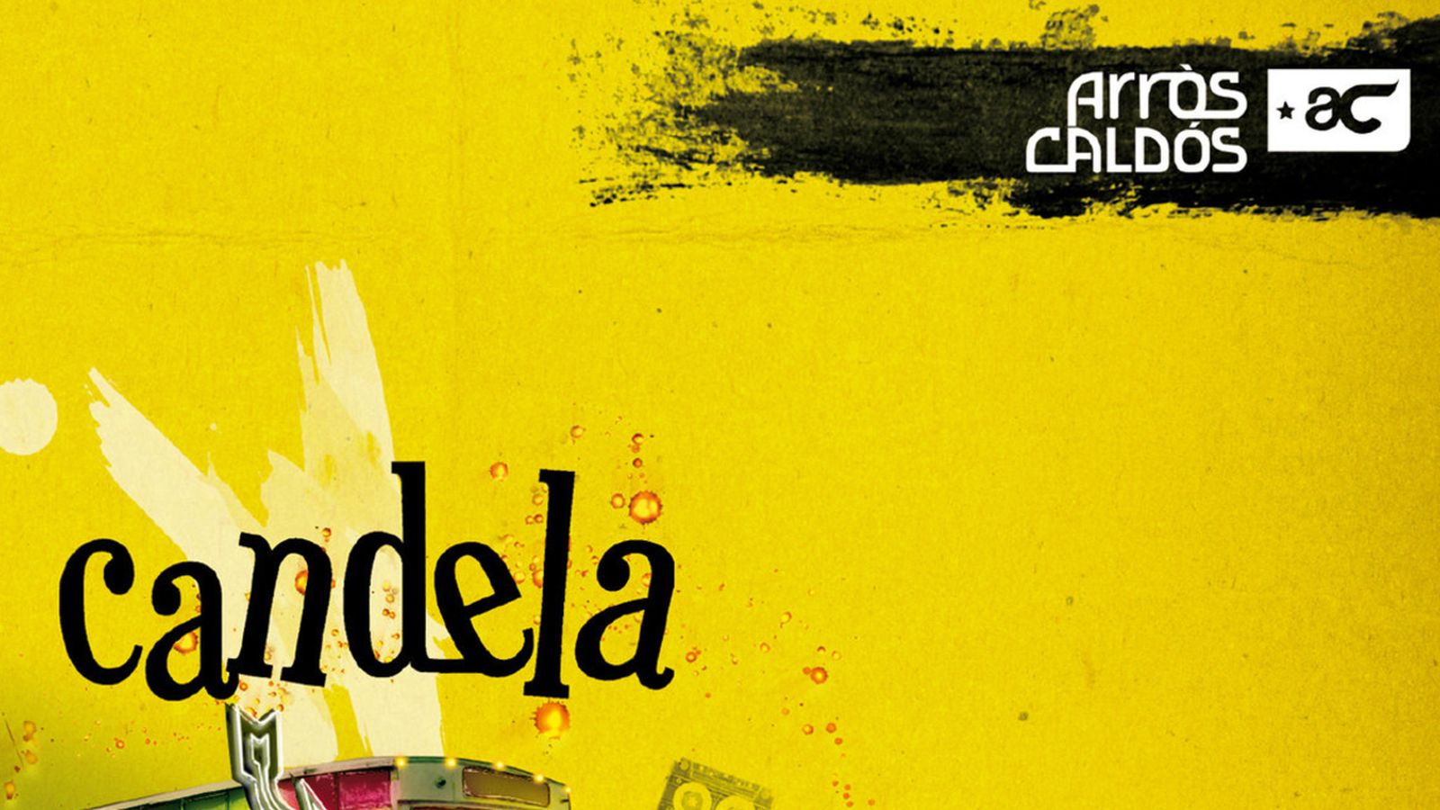 01.08.2019 | Segona hora: #ReconegudesiReconeguts amb ‘Candela’, l’últim disc d’Arròs Caldós