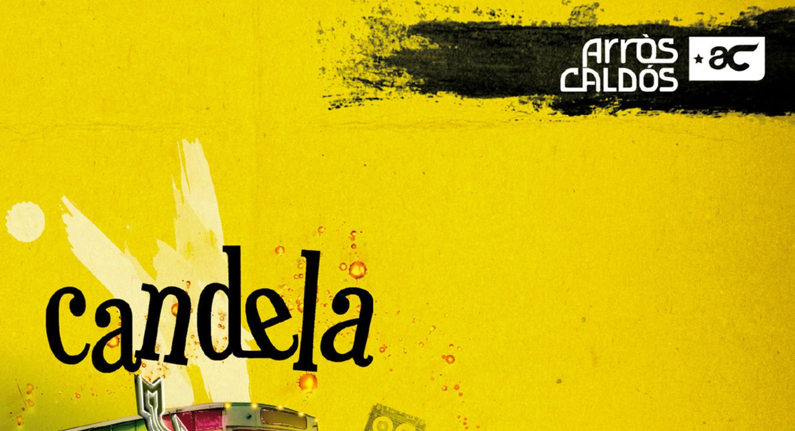 01.08.2019 | Segona hora: #ReconegudesiReconeguts amb ‘Candela’, l’últim disc d’Arròs Caldós