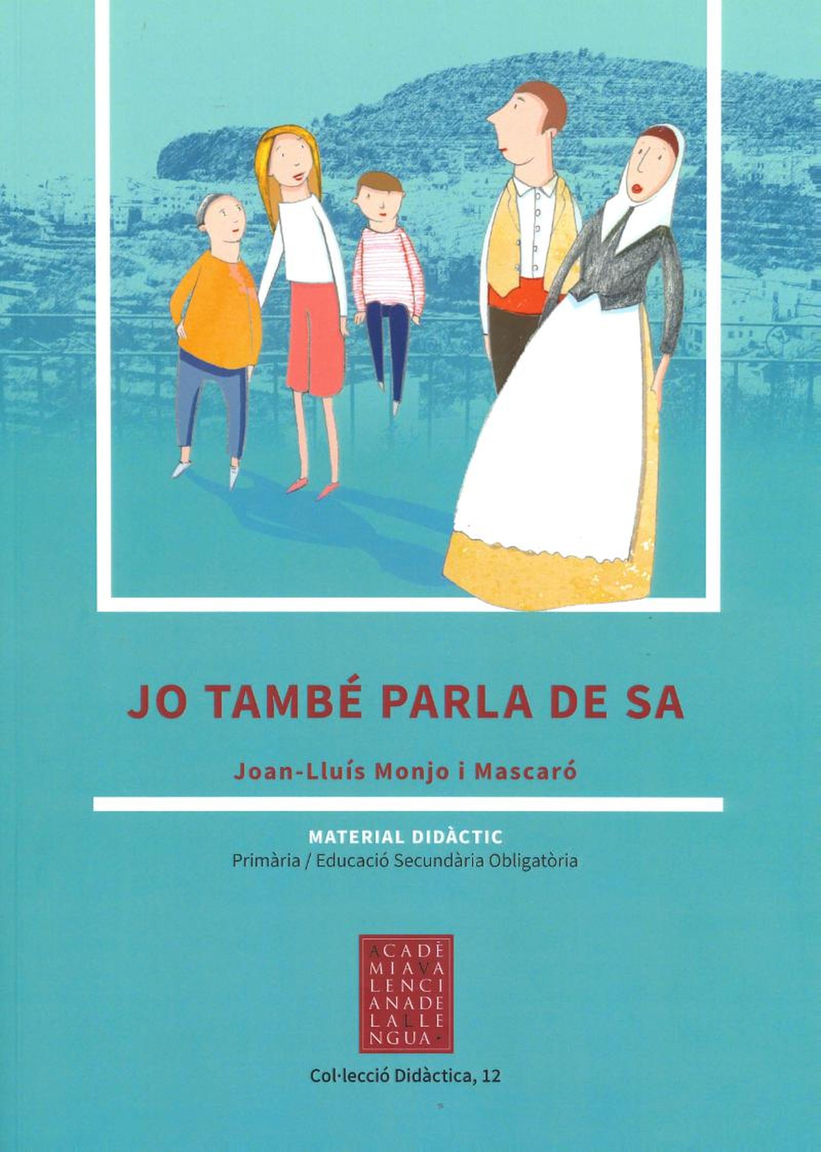 Jo també parla de sa, unitat didàctica editada per l'AVL