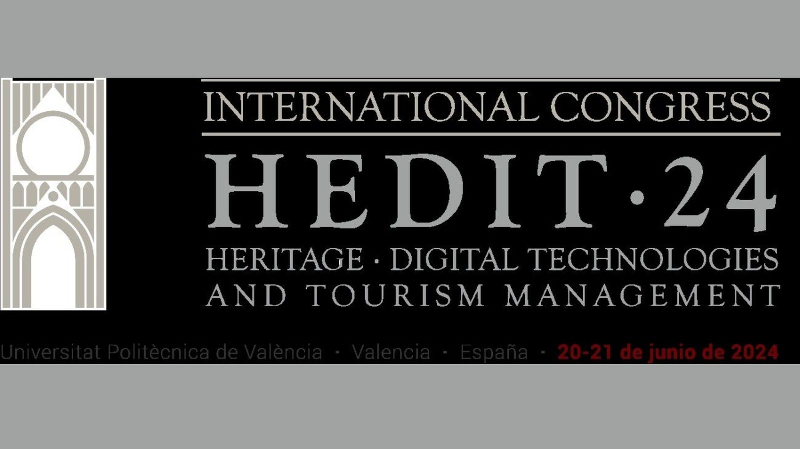 Congrés Internacional sobre Patrimoni, Tecnologies Digitals i Gestió Turística de la Universitat Politècnica de València