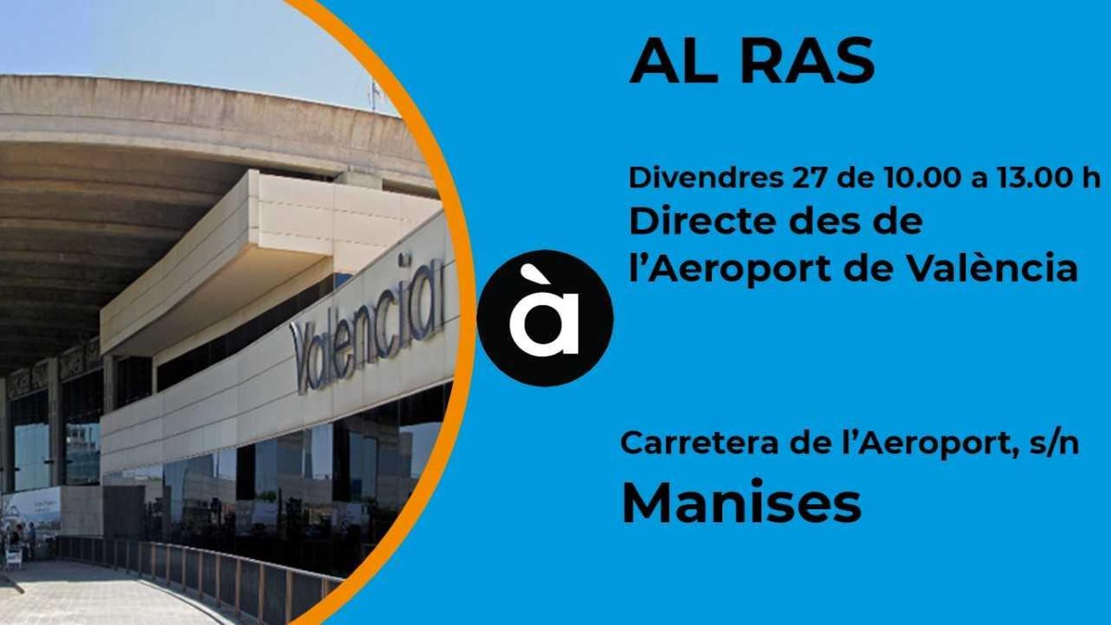 ‘Al ras’, a Manises