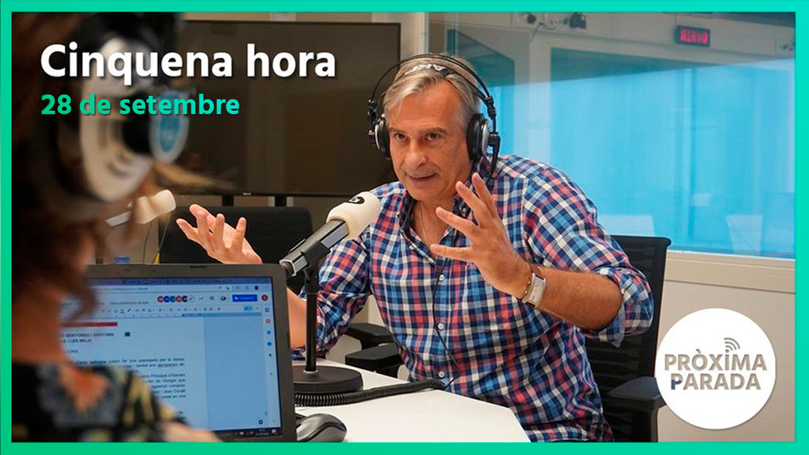 28.09.2022 | Pròxima parada | Cinquena hora