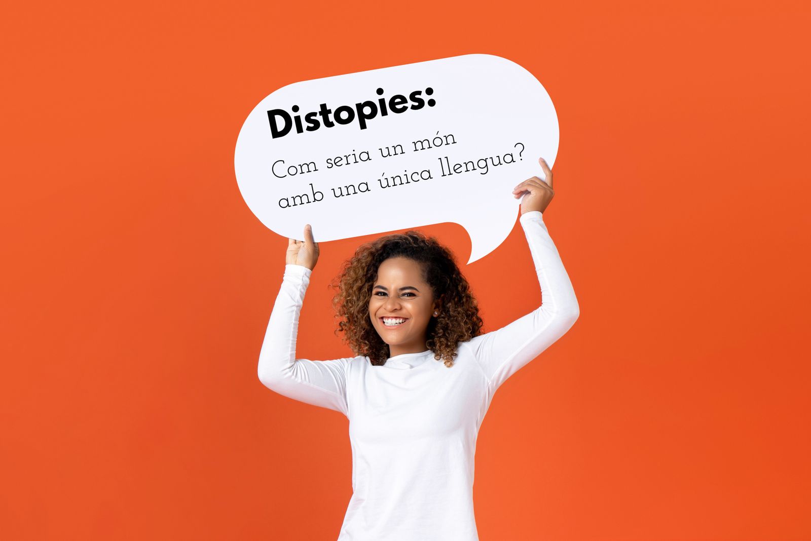 27.07.2023 | 'Distopies': com seria un món amb una única llengua?