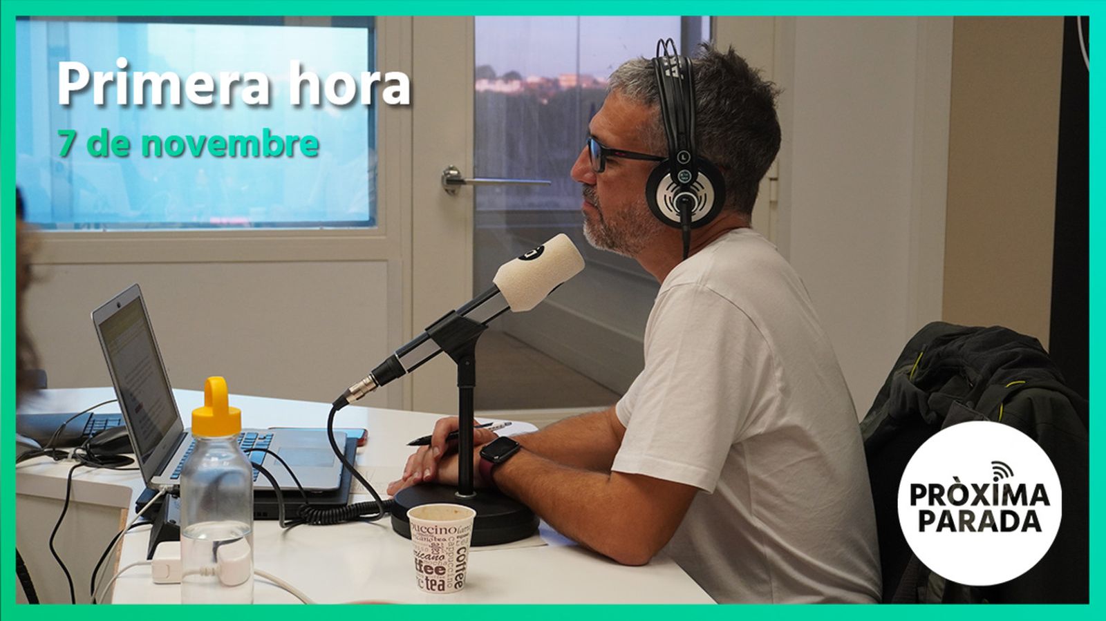07.11.2022 | Pròxima parada | Primera hora
