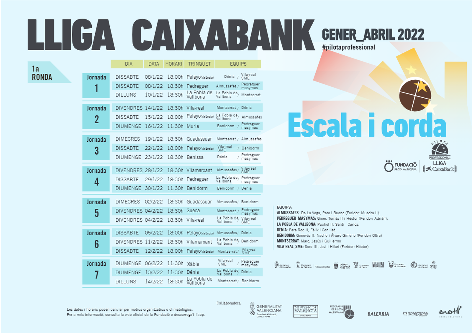 Lliga d'escala i corda