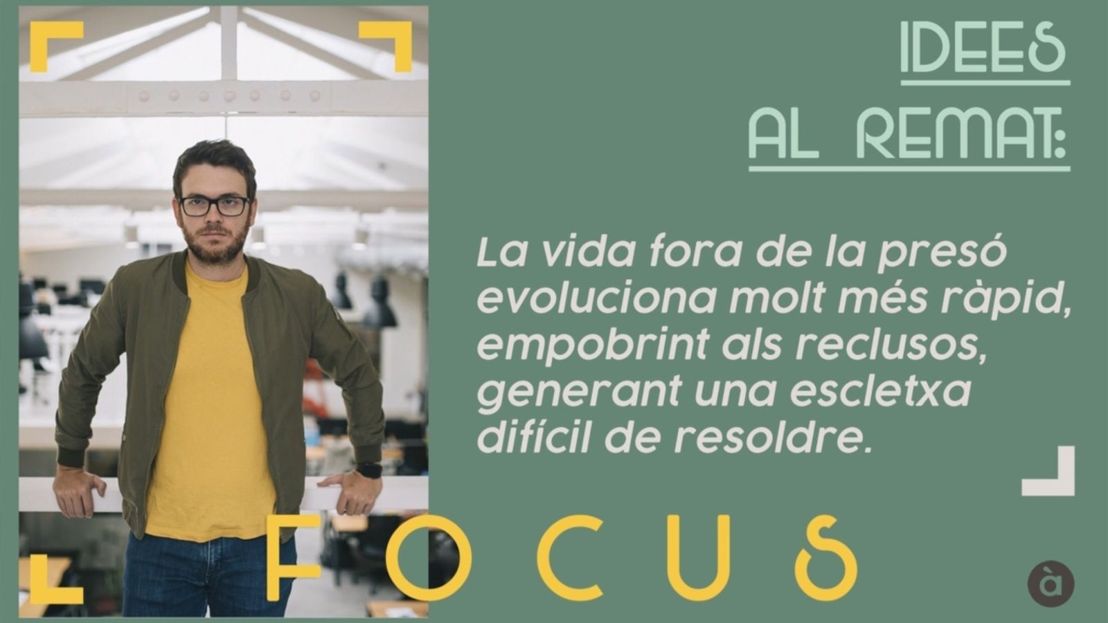 02.11.2018 | Presons al límit: la fal·làcia de la reinserció | Idees al remat