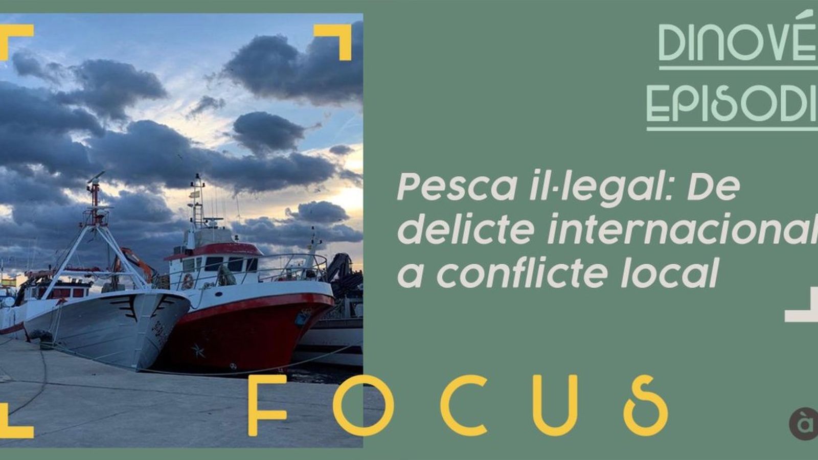 08.02.2019 | Pesca il·legal: De delicte internacional a conflicte local