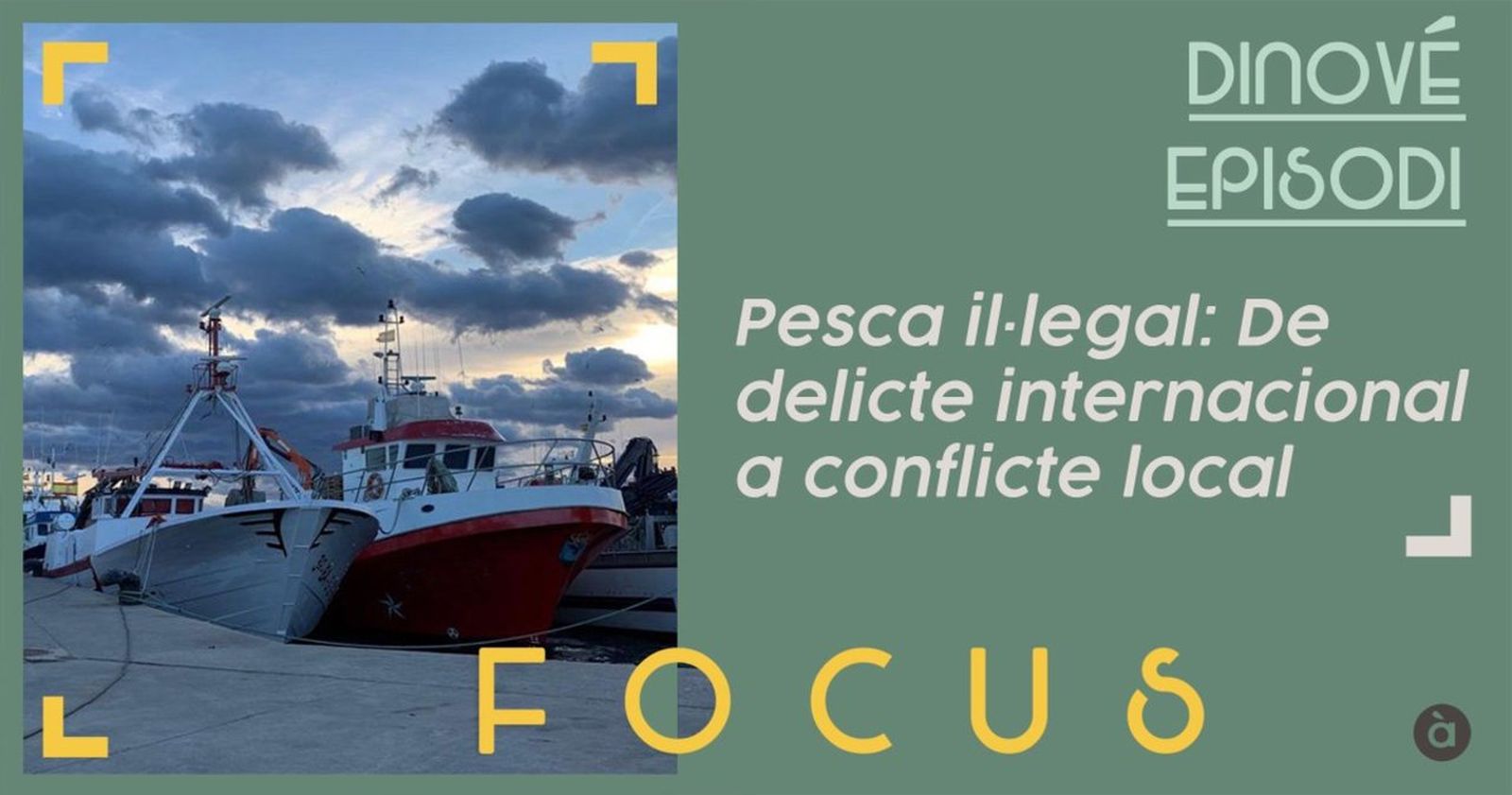 08.02.2019 | Pesca il·legal: De delicte internacional a conflicte local