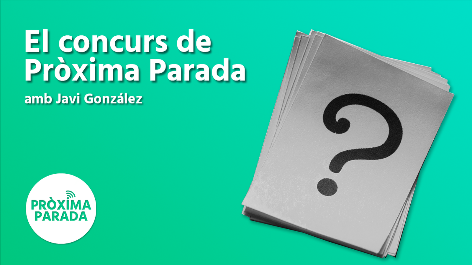 El concurs de Pròxima Parada