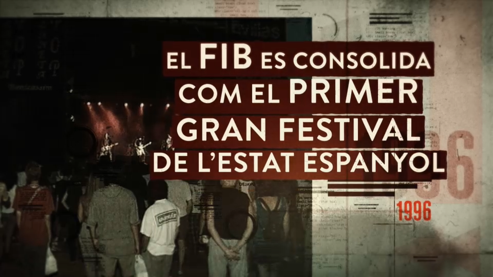 'Dejavú' ens explica com va nàixer i es va consolida el FIB com el gran primer gran festival de l'estat espanyol