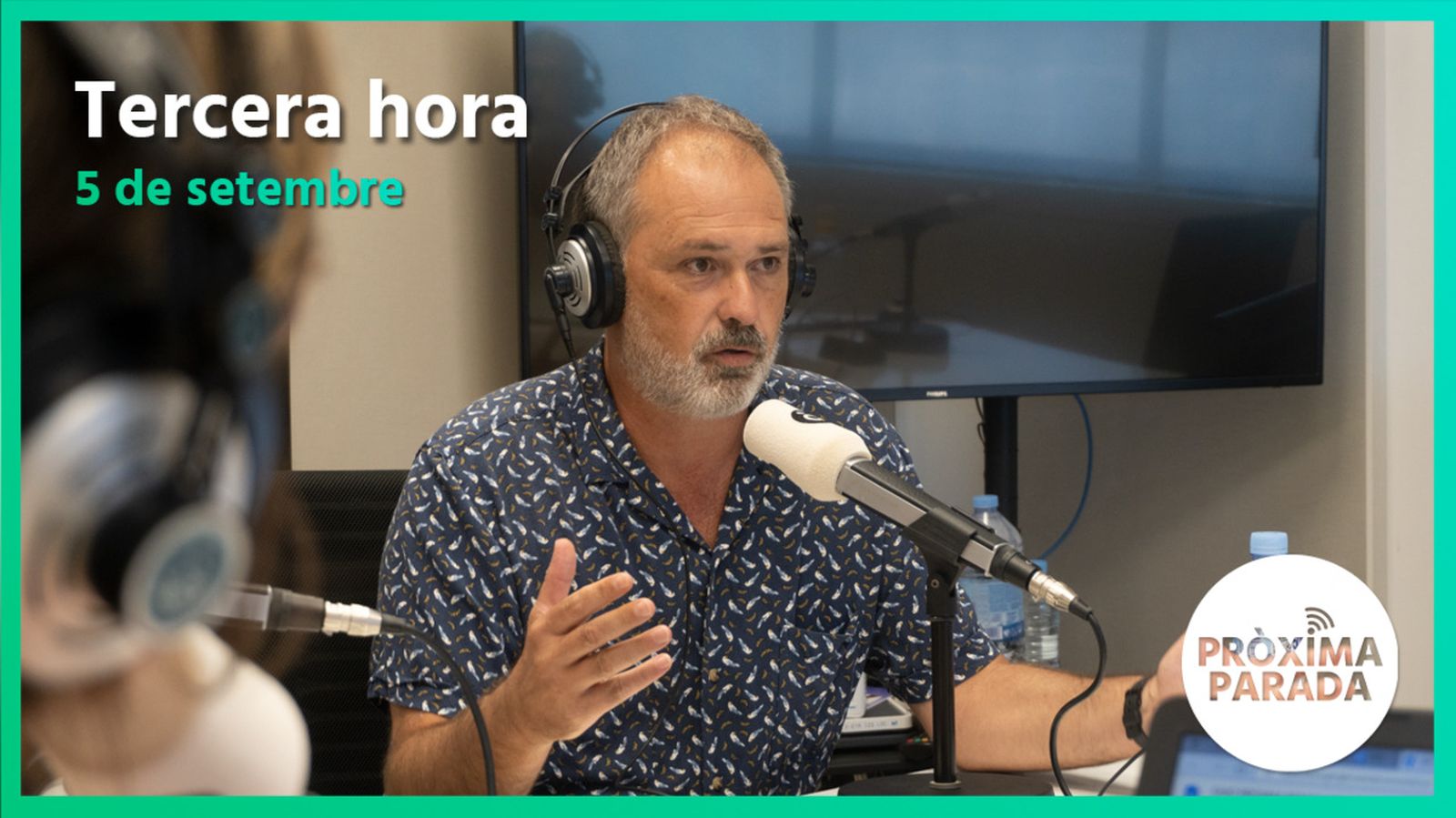 05.09.2022 | Pròxima parada | Tercera hora