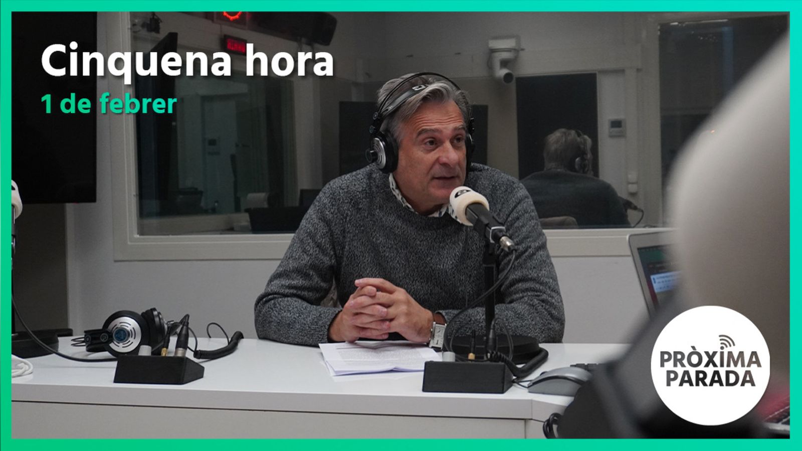 01.02.2023 | Pròxima parada | Cinquena Part