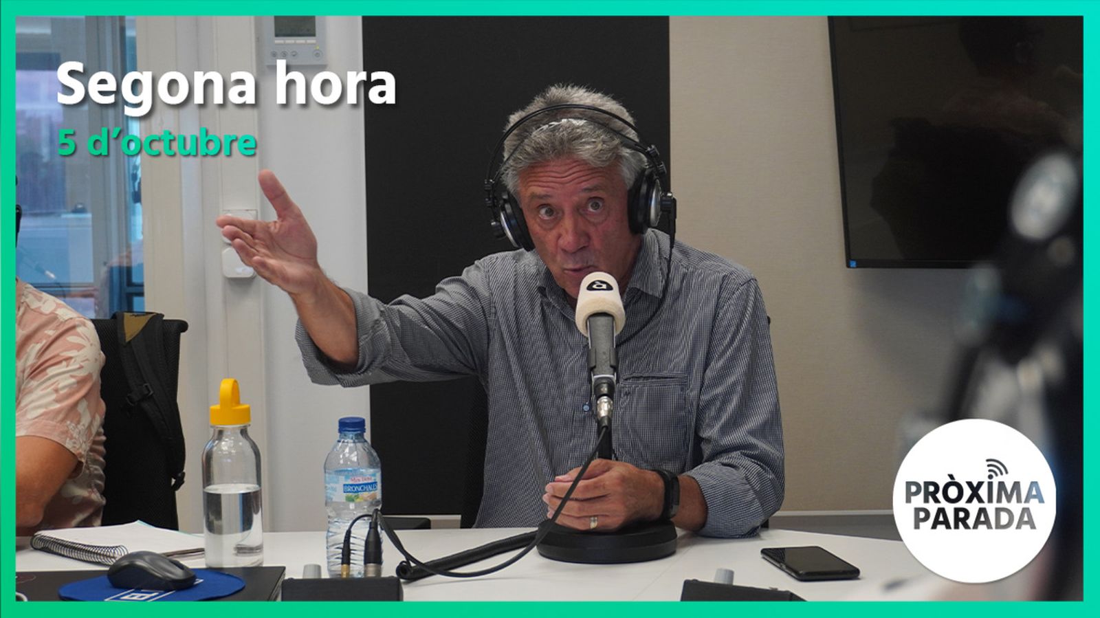 05.10.2022 | Pròxima parada | Segona hora