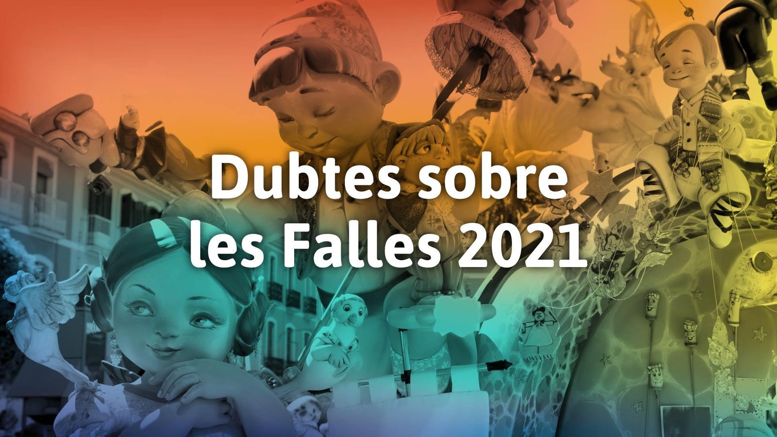 Dubte sobre les Falles 2021