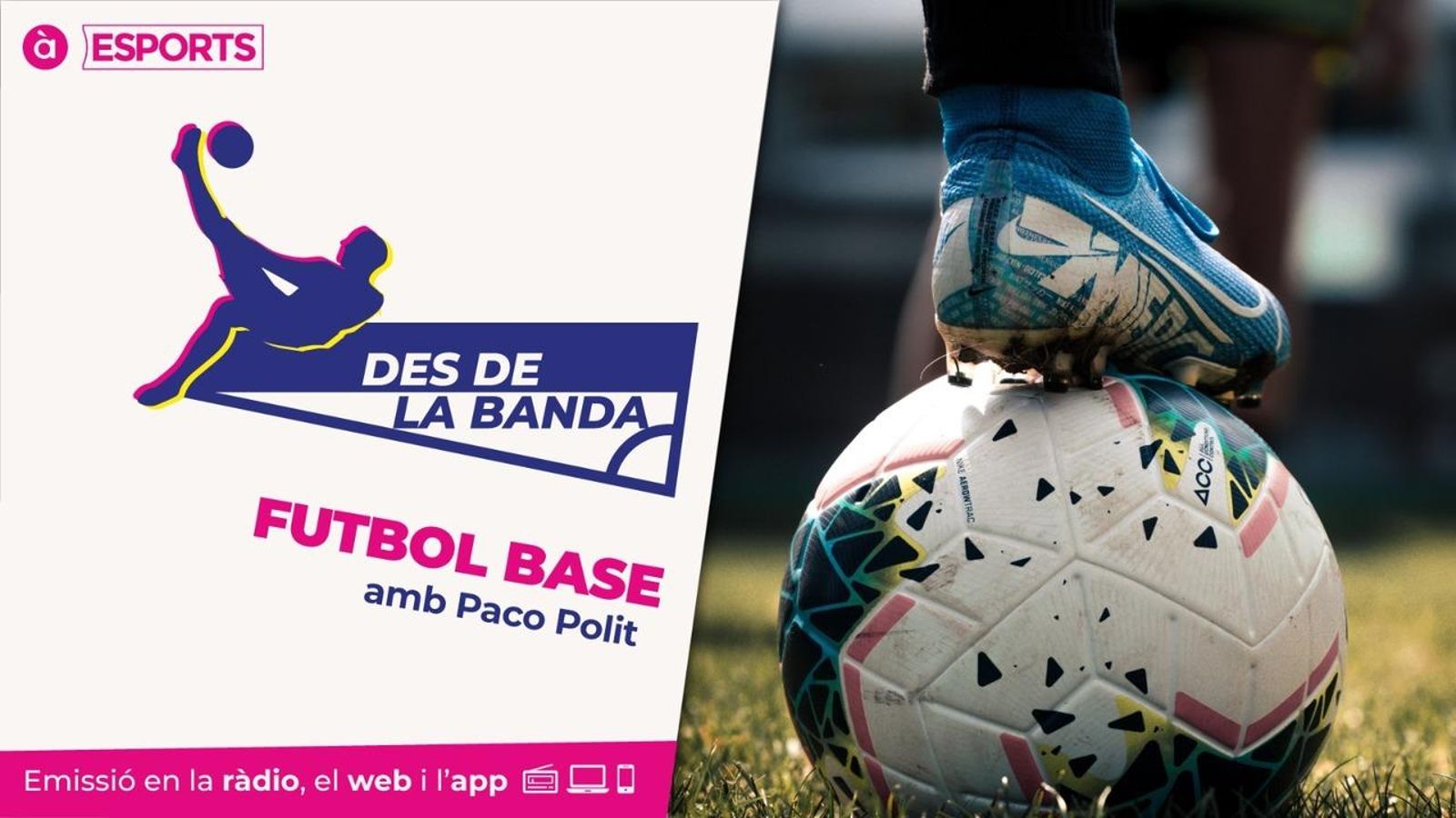 27.09.2020 | Des de la banda | Futbol base