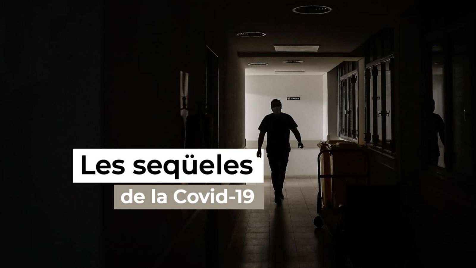 VÍDEO | Les seqüeles de la Covid-19: l’altra cara de la pandèmia