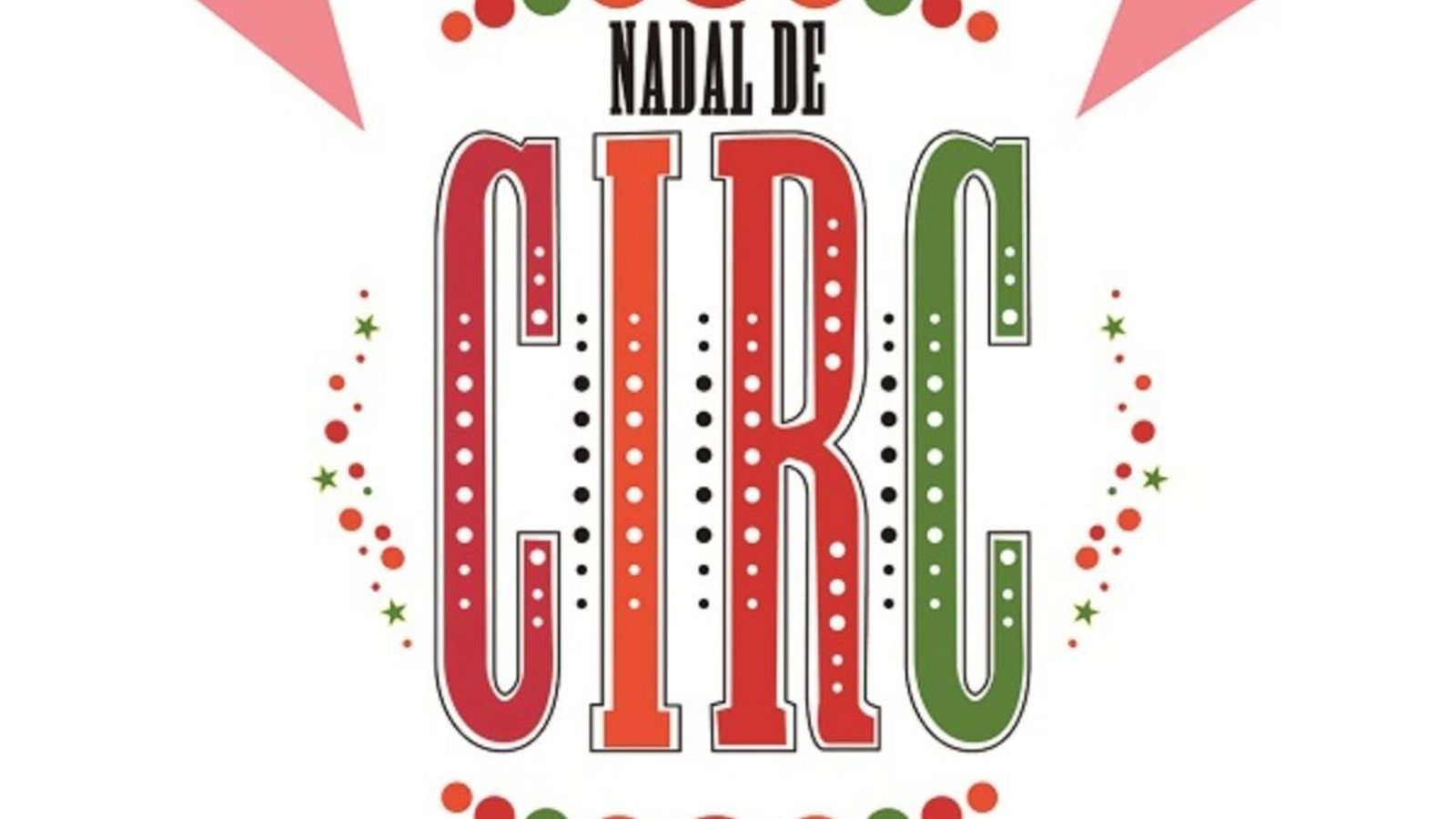El Nadal de Circ arriba a Castelló El Nadal de Circ arriba a Castelló