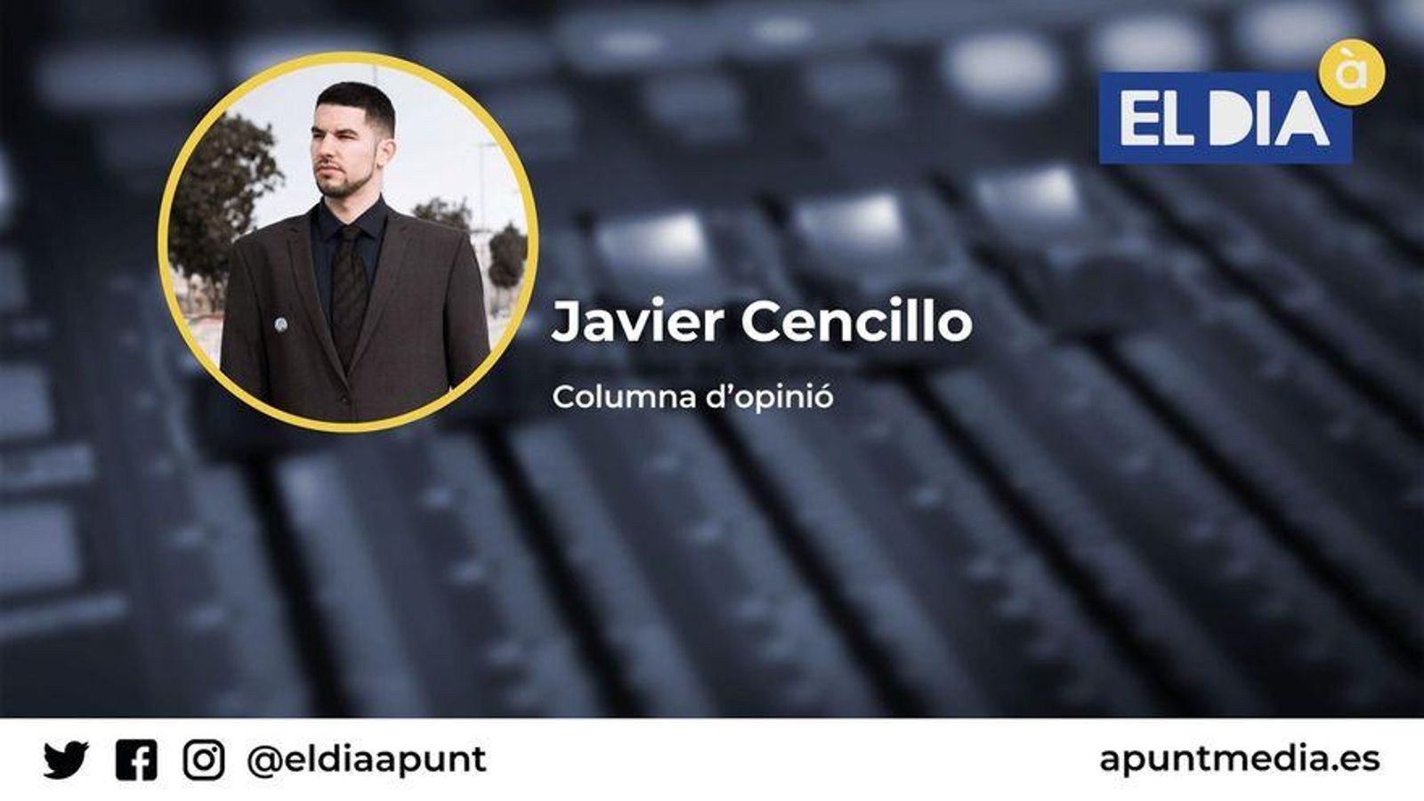 19.07.2021 | Columna d'opinió: Javier Cencillo