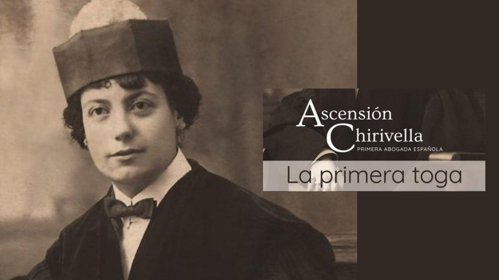 25.01.2022 | 'La primera toga', el documental sobre Ascensión Chirivella